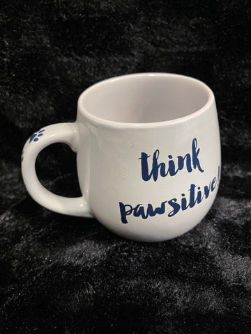 “think Pawsitive” Mug