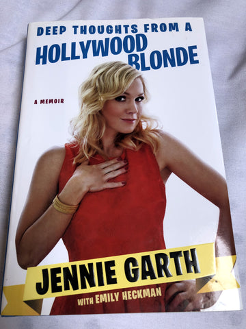 Signed Book by Jennie Garth - "Deep Thoughts from a Hollywood Blonde"